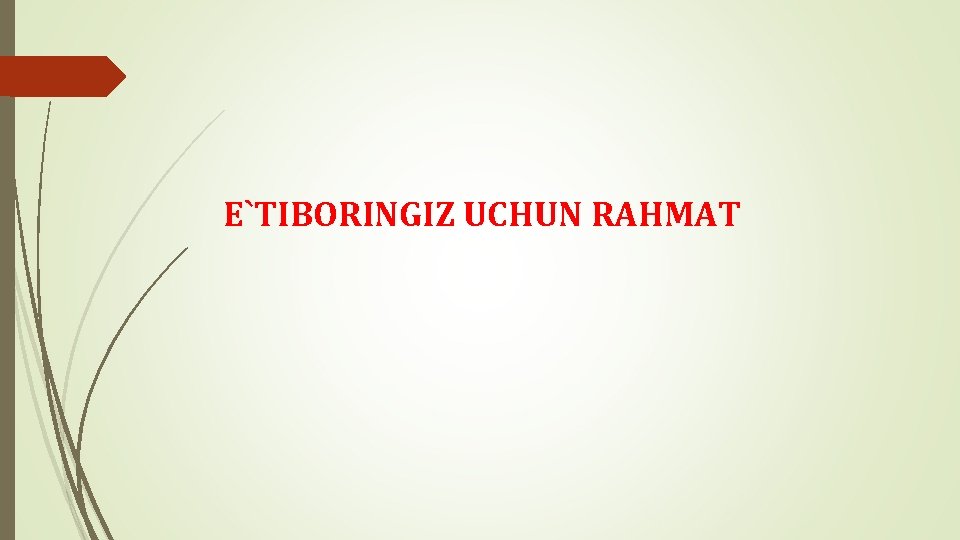 E`TIBORINGIZ UCHUN RAHMAT 