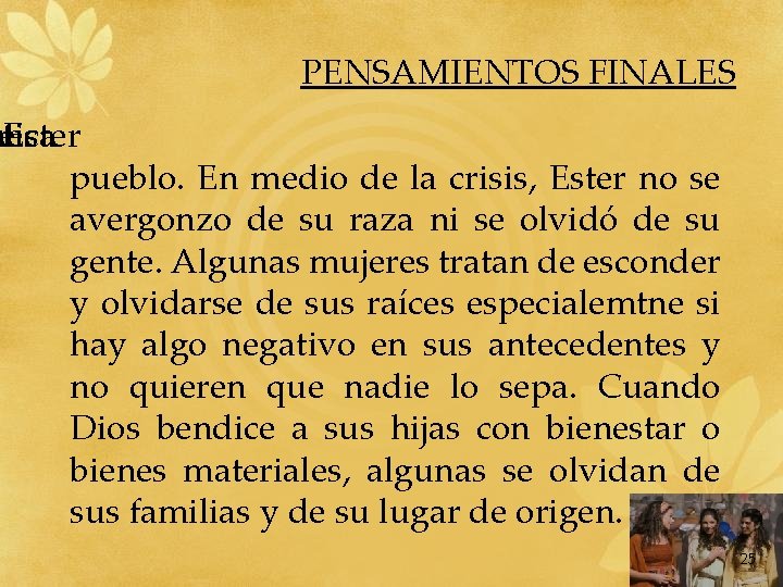 PENSAMIENTOS FINALES ntica ue e. Ester pueblo. En medio de la crisis, Ester no