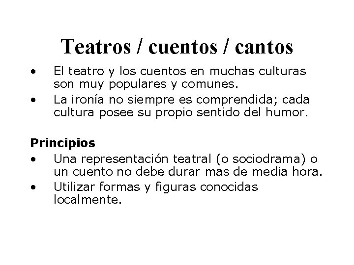 Teatros / cuentos / cantos • • El teatro y los cuentos en muchas