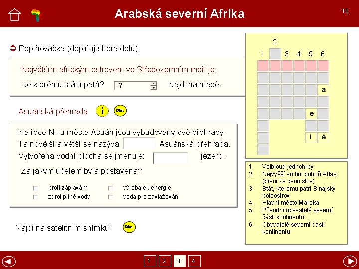 Arabská severní Afrika 18 2 Doplňovačka (doplňuj shora dolů): 1 3 4 5 6