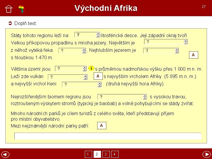 Východní Afrika 27 Doplň text: Státy tohoto regionu leží na litosférické desce. Její západní