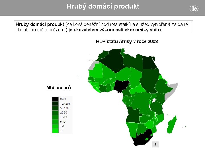 Hrubý domácí produkt (celková peněžní hodnota statků a služeb vytvořená za dané období na