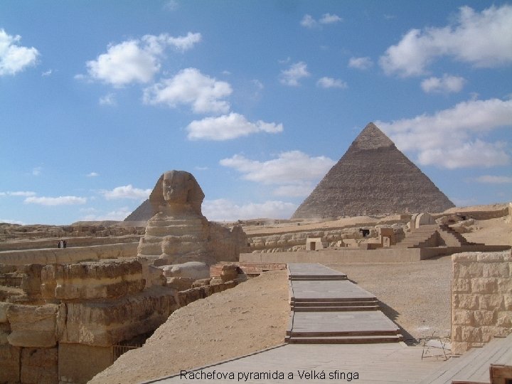 Rachefova pyramida a Velká sfinga 