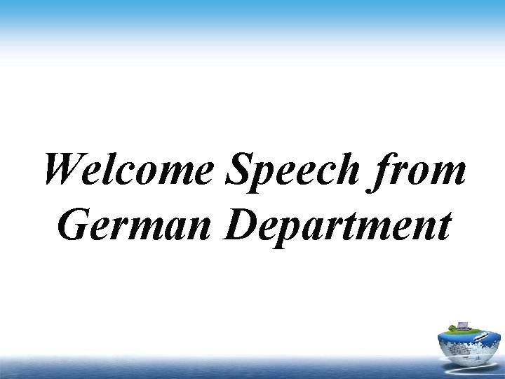Welcome Speech from German Department 