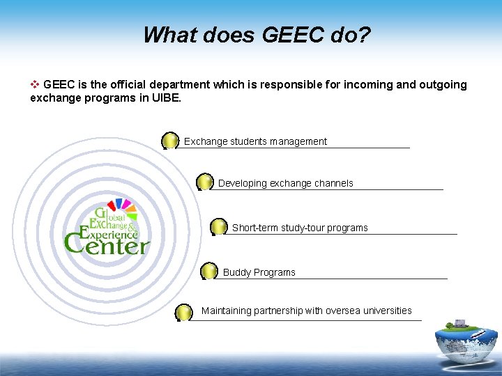 What does GEEC do? v GEEC is the official department which is responsible for