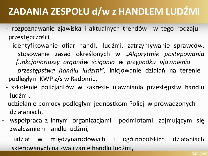 ZADANIA ZESPOŁU d/w z HANDLEM LUDŹMI - rozpoznawanie zjawiska i aktualnych trendów w tego