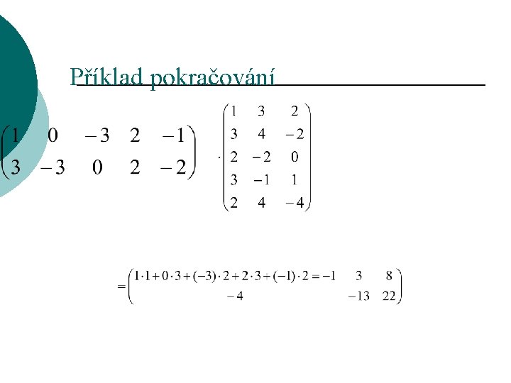 Příklad pokračování 