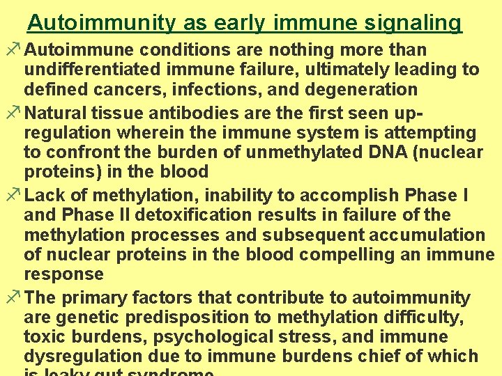 Autoimmunity as early immune signaling f Autoimmune conditions are nothing more than undifferentiated immune