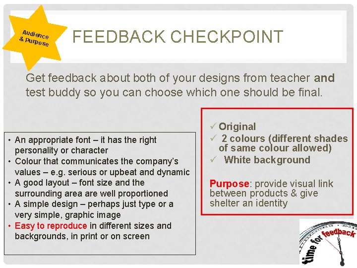 Audie n & Pur ce pose FEEDBACK CHECKPOINT Get feedback about both of your