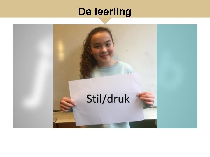 De leerling 