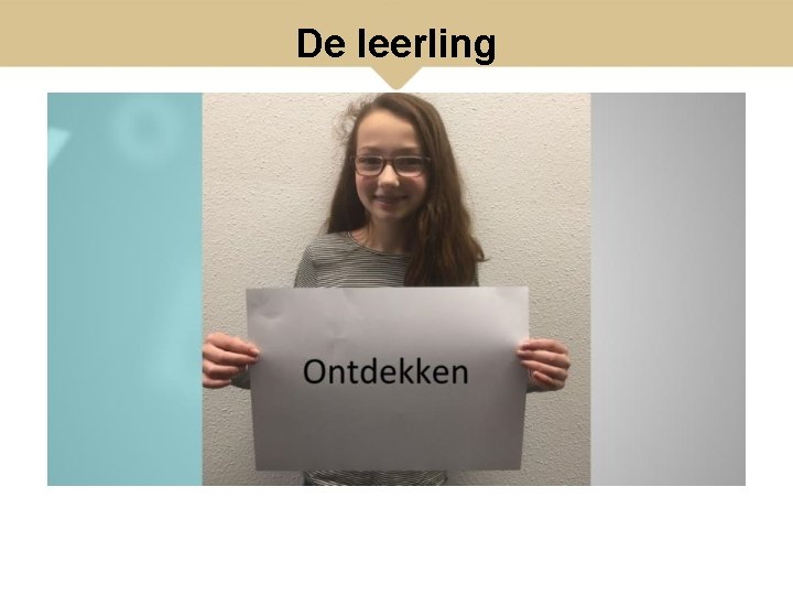 De leerling 