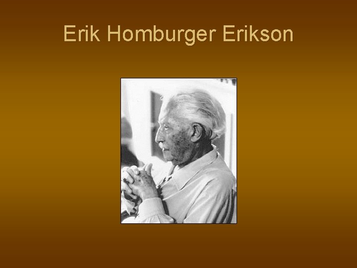 Erik Homburger Erikson 