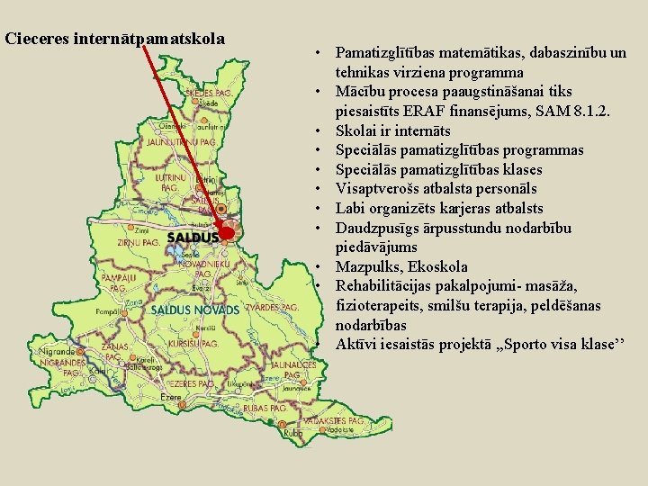 Cieceres internātpamatskola • Pamatizglītības matemātikas, dabaszinību un tehnikas virziena programma • Mācību procesa paaugstināšanai