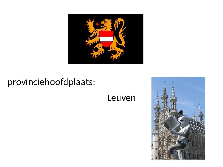 provinciehoofdplaats: Leuven 