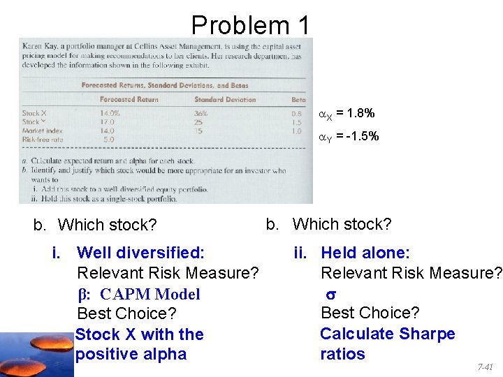 Problem 1 X = 1. 8% Y = -1. 5% b. Which stock? i.