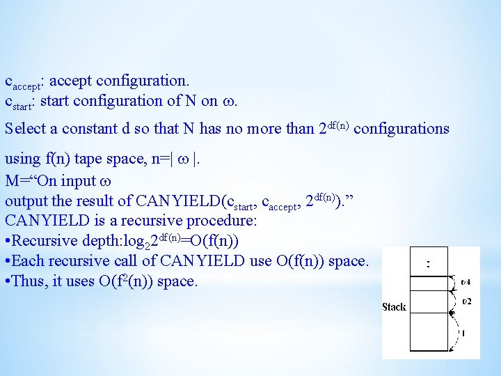 caccept: accept configuration. cstart: start configuration of N on . Select a constant d