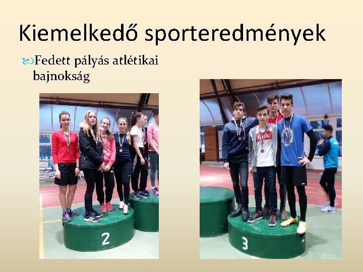 Kiemelkedő sporteredmények Fedett pályás atlétikai bajnokság 