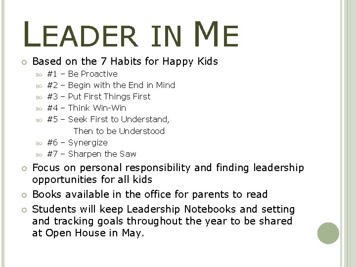 LEADER IN ME Based on the 7 Habits for Happy Kids #1 #2 #3