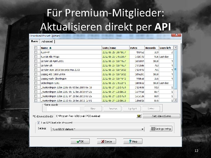 Für Premium-Mitglieder: Aktualisieren direkt per API 12 