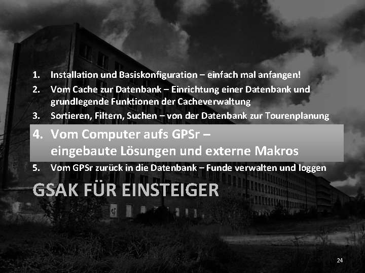 1. Installation und Basiskonfiguration – einfach mal anfangen! 2. Vom Cache zur Datenbank –