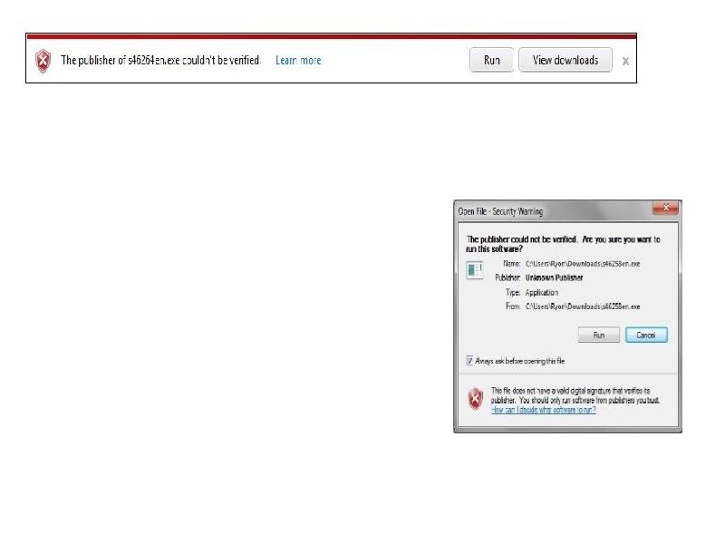 After the file downloads, you may be prompted with a security warning. Click “Run”