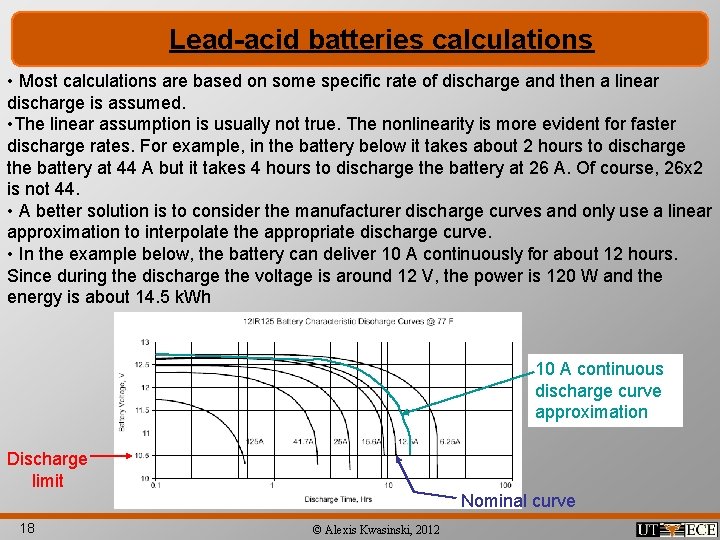 Lead-acid batteries calculations • Most calculations are based on some specific rate of discharge