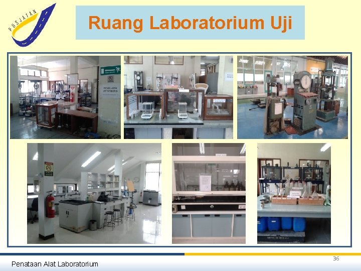 Ruang Laboratorium Uji Penataan Alat Laboratorium 36 