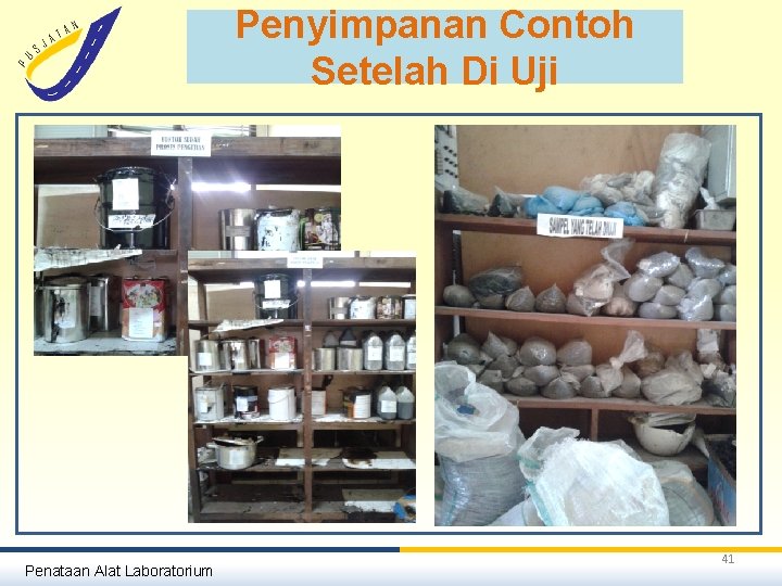 Penyimpanan Contoh Setelah Di Uji Penataan Alat Laboratorium 41 