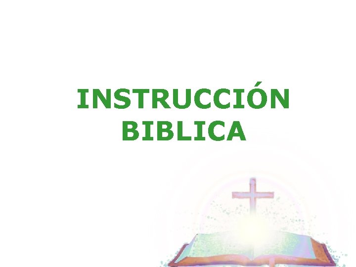 INSTRUCCIÓN BIBLICA 