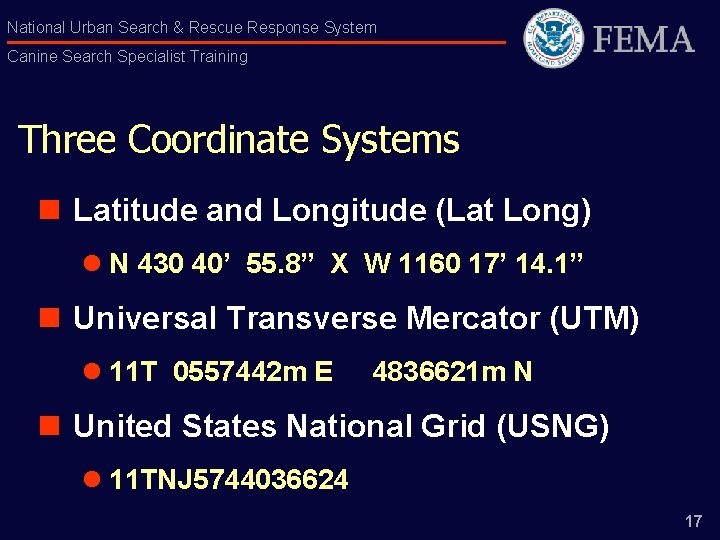 National Urban Search & Rescue Response System Canine Search Specialist Training Three Coordinate Systems