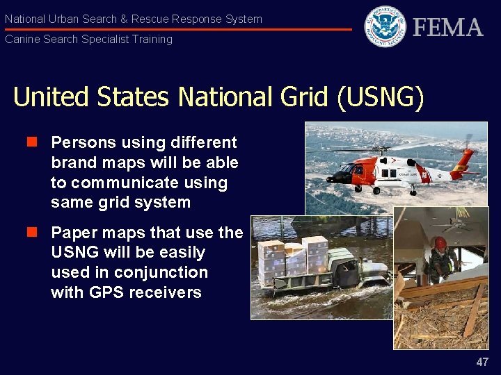 National Urban Search & Rescue Response System Canine Search Specialist Training United States National