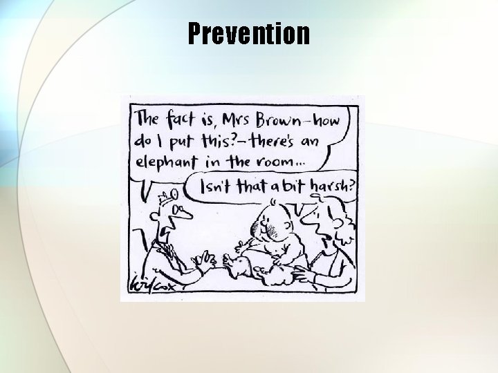 Prevention 