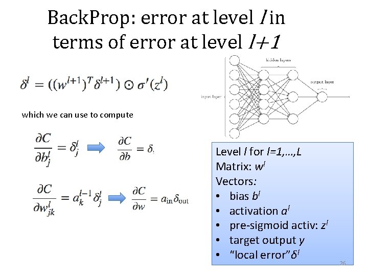 Back. Prop: error at level l in terms of error at level l+1 which