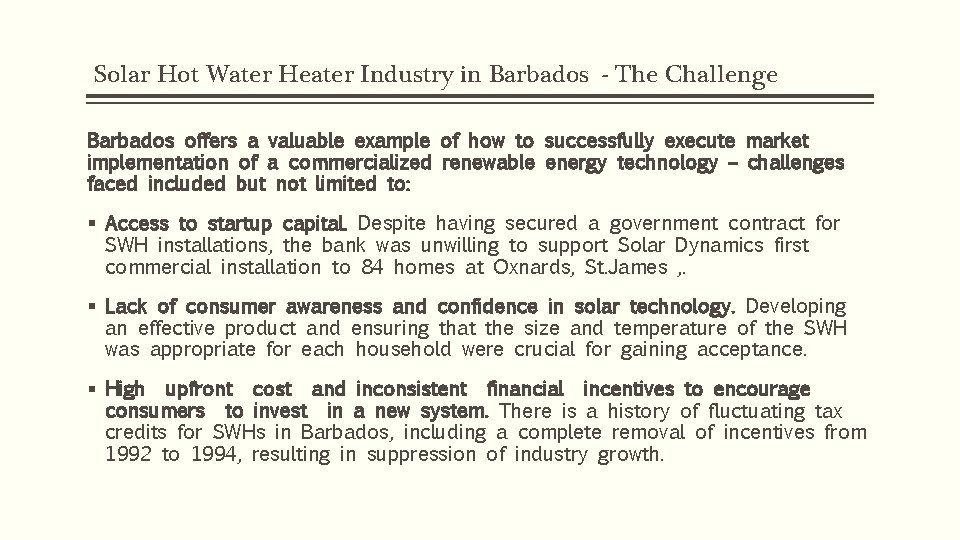 Solar Hot Water Heater Industry in Barbados - The Challenge Barbados offers a valuable