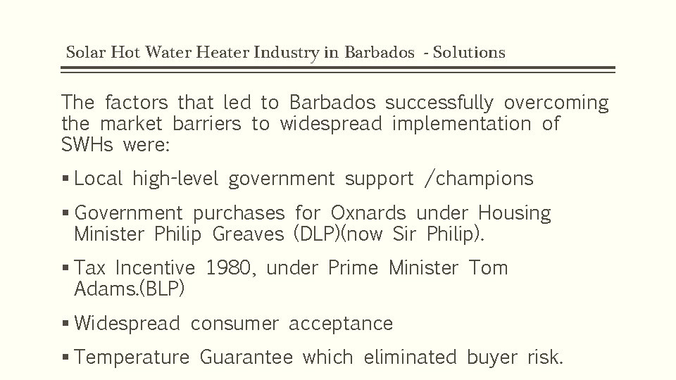 Solar Hot Water Heater Industry in Barbados - Solutions The factors that led to