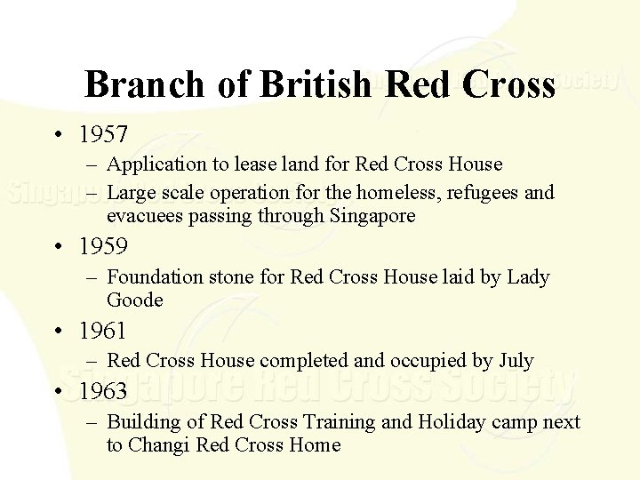 Branch of British Red Cross • 1957 – Application to lease land for Red