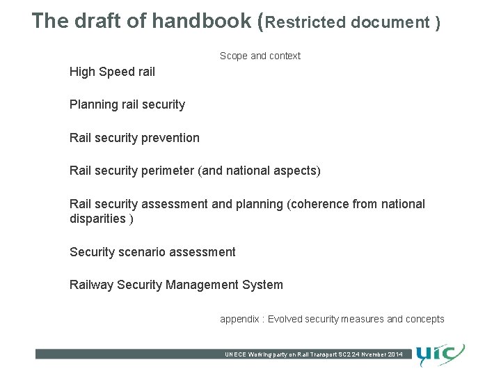 The draft of handbook (Restricted document ) Scope and context High Speed rail Planning