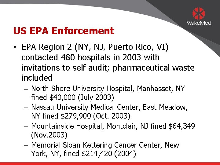 US EPA Enforcement • EPA Region 2 (NY, NJ, Puerto Rico, VI) contacted 480