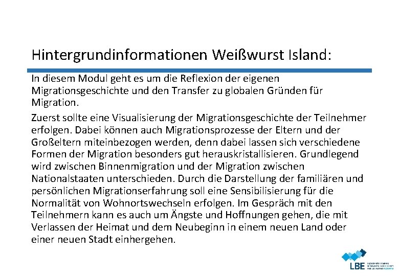Hintergrundinformationen Weißwurst Island: In diesem Modul geht es um die Reflexion der eigenen Migrationsgeschichte