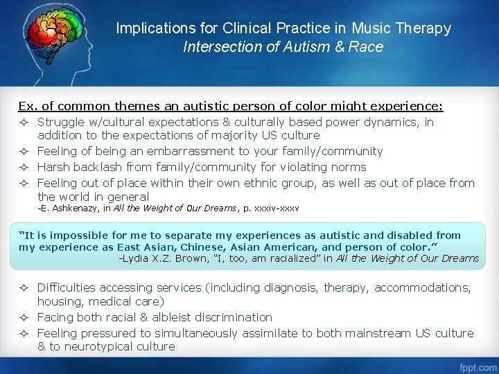 Implications for Clinical Practice in Music Therapy Intersection of Autism & Race Ex. of