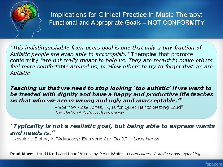 Implications for Clinical Practice in Music Therapy: Functional and Appropriate Goals – NOT CONFORMITY