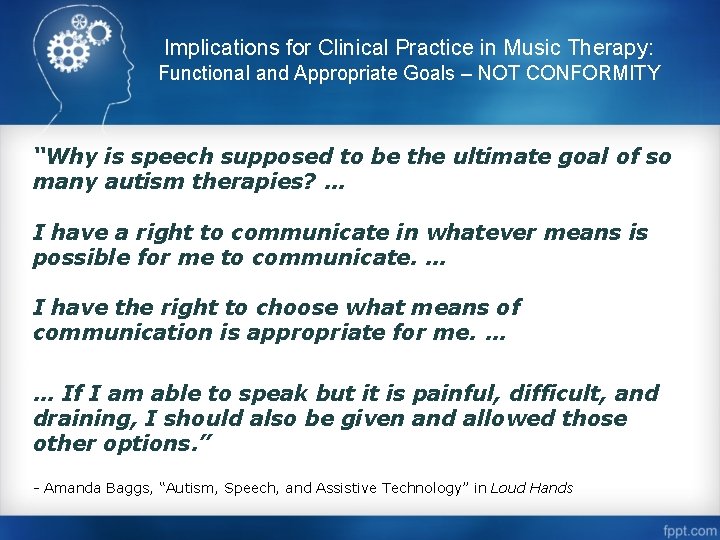 Implications for Clinical Practice in Music Therapy: Functional and Appropriate Goals – NOT CONFORMITY