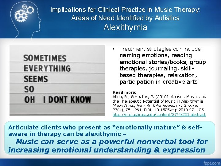 Implications for Clinical Practice in Music Therapy: Areas of Need Identified by Autistics Alexithymia