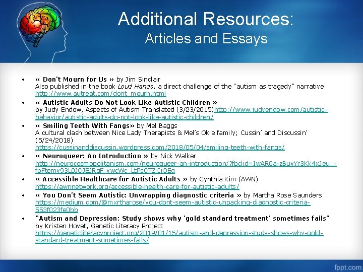 Additional Resources: Articles and Essays • • « Don’t Mourn for Us » by