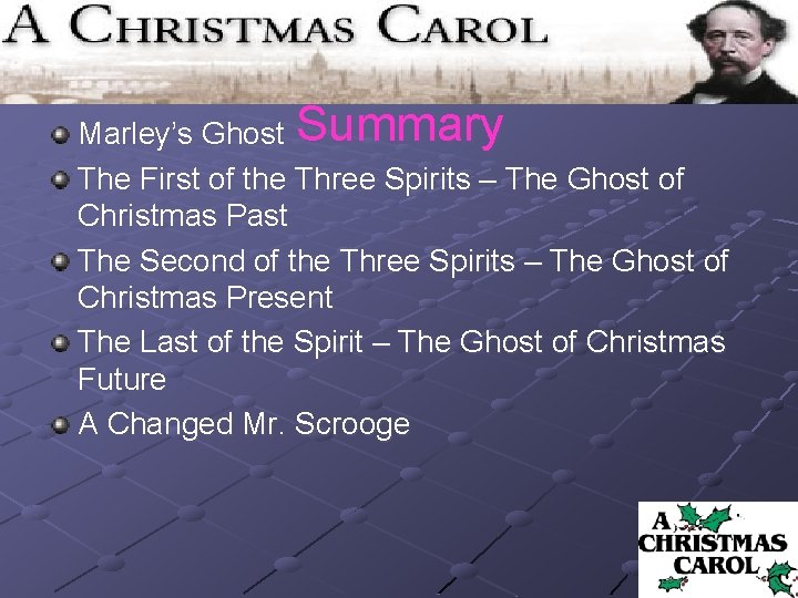 Marley’s Ghost Summary The First of the Three Spirits – The Ghost of Christmas