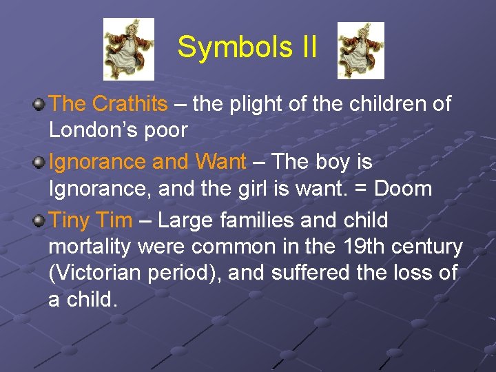 Symbols II The Crathits – the plight of the children of London’s poor Ignorance