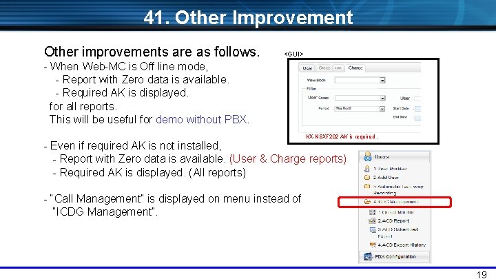 41. Other Improvement Other improvements are as follows. <GUI> - When Web-MC is Off