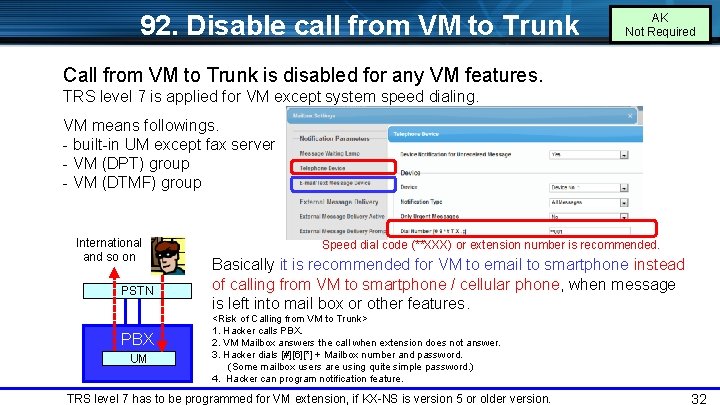 92. Disable call from VM to Trunk AK Not Required Call from VM to