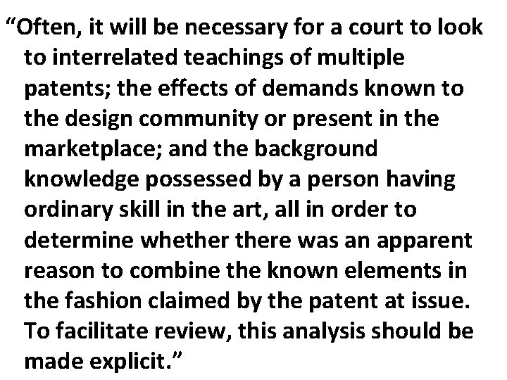 “Often, it will be necessary for a court to look to interrelated teachings of