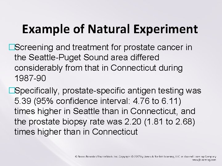 Example of Natural Experiment �Screening and treatment for prostate cancer in the Seattle-Puget Sound